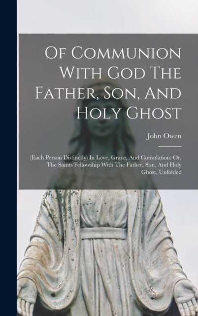 Of Communion With God The Father Son And Holy