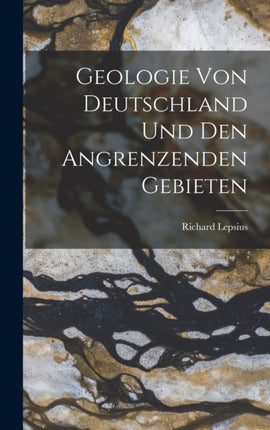 Geologie von Deutschland und den Angrenzenden