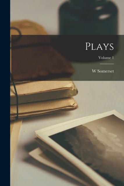 Plays Volume 1