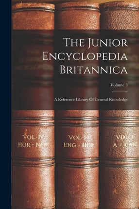 The Junior Encyclopedia Britannica