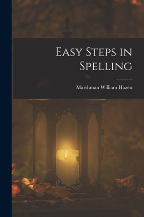Easy Steps in Spelling