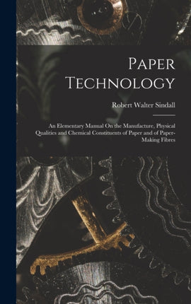Paper Technology An Elementary Manual On the