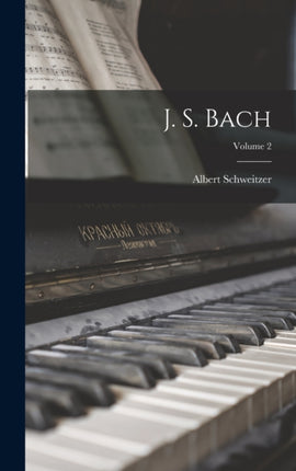 J. S. Bach Volume 2
