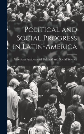 Political and Social Progress in LatinAmerica