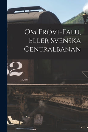 Om FröviFalu Eller Svenska Centralbanan