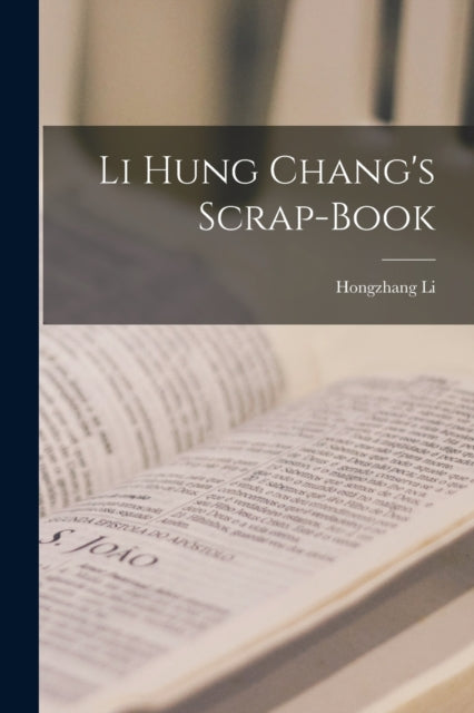 Li Hung Changs ScrapBook