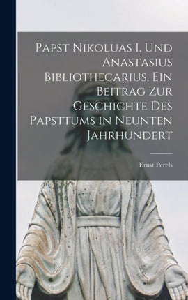 Papst Nikoluas I. und Anastasius Bibliothecarius