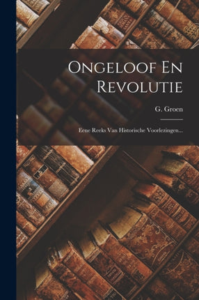 Ongeloof En Revolutie