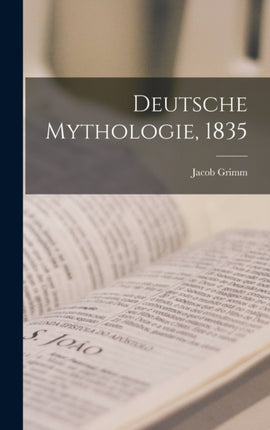 Deutsche Mythologie 1835