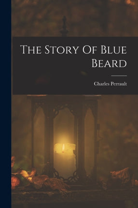 The Story Of Blue Beard