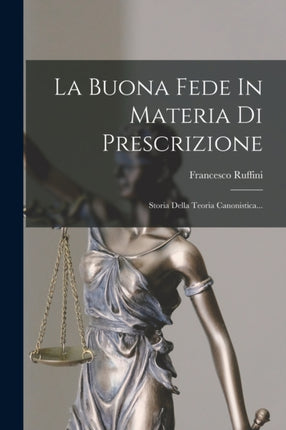 La Buona Fede In Materia Di Prescrizione