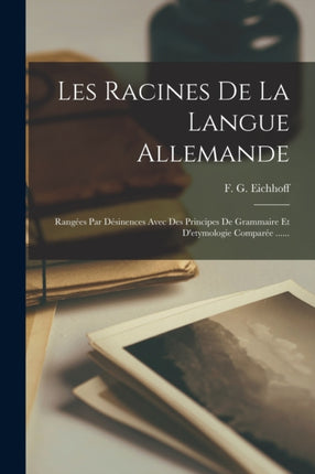 Les Racines De La Langue Allemande