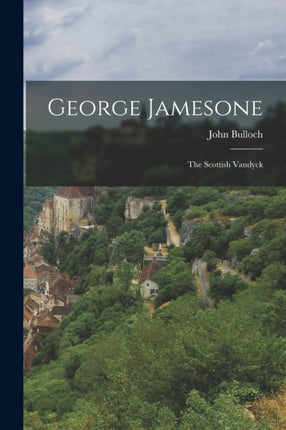George Jamesone