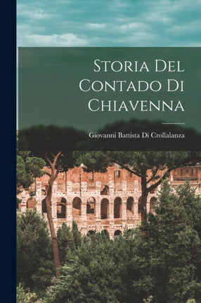 Storia Del Contado Di Chiavenna