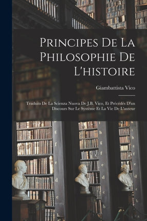 Principes De La Philosophie De Lhistoire