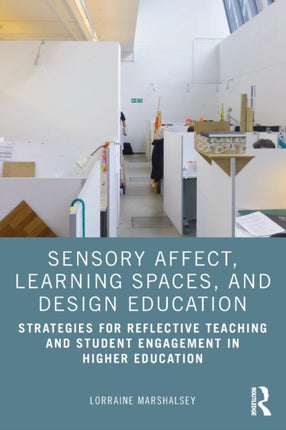 Sensory Affect Learning Spaces and Design