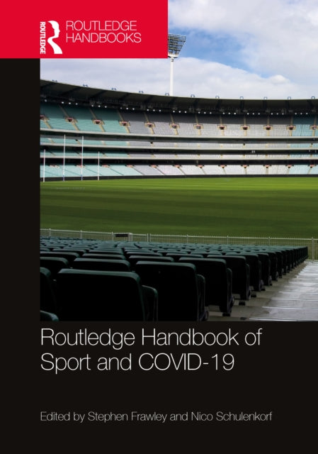 Routledge Handbook of Sport and COVID19