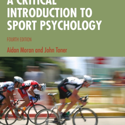 A Critical Introduction to Sport Psychology