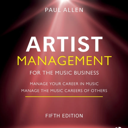 Artist Management for the Music Business