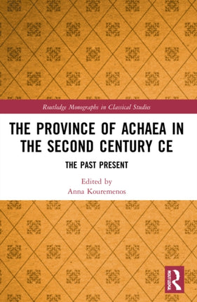 The Province of Achaea in the 2nd Century CE