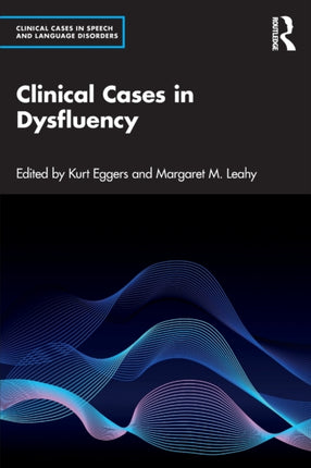 Clinical Cases in Dysfluency