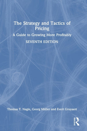 The Strategy and Tactics of Pricing