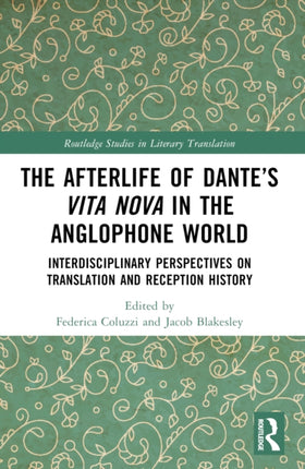 The Afterlife of Dantes Vita Nova in the