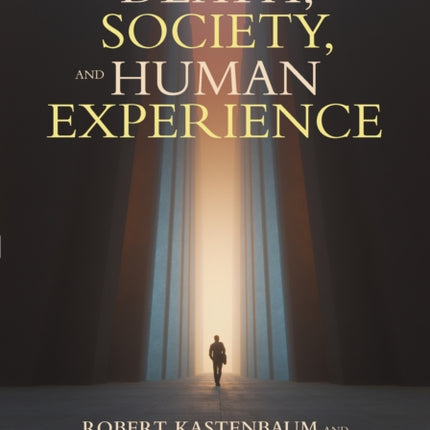 Death Society and Human Experience