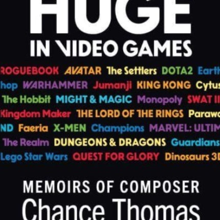 Making it HUGE in Video Games