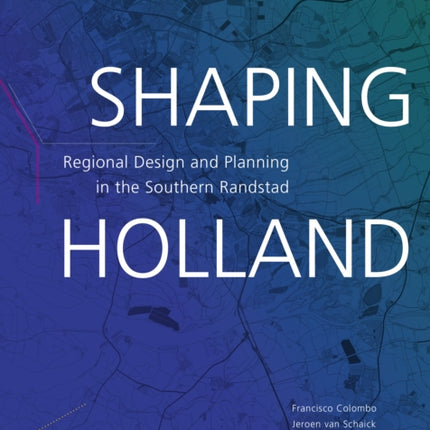 Shaping Holland
