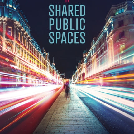 Lighting Design in Shared Public Spaces