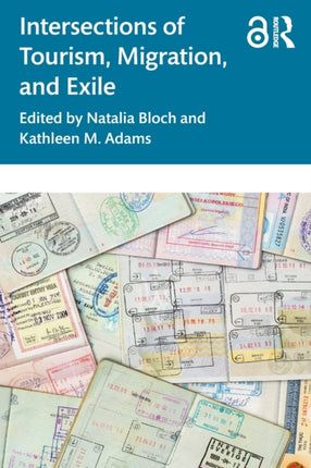 Intersections of Tourism Migration and Exile