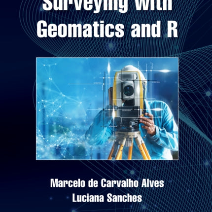 Surveying with Geomatics and R