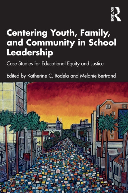 Centering Youth Family and Community in School