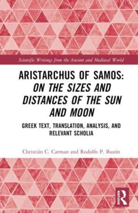Aristarchus of Samos On the Sizes and Distances
