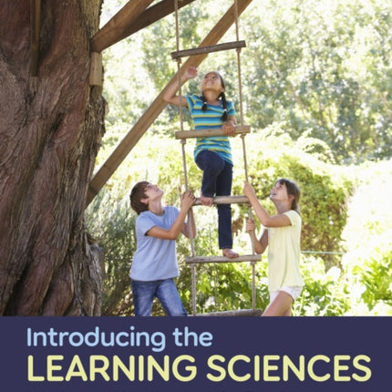 Introducing the Learning Sciences