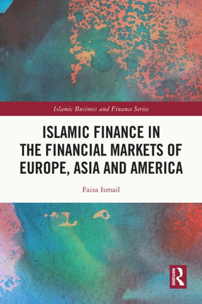 Islamic Finance in the Financial Markets of