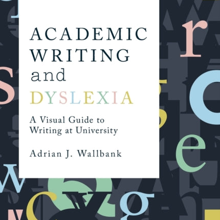 Academic Writing and Dyslexia