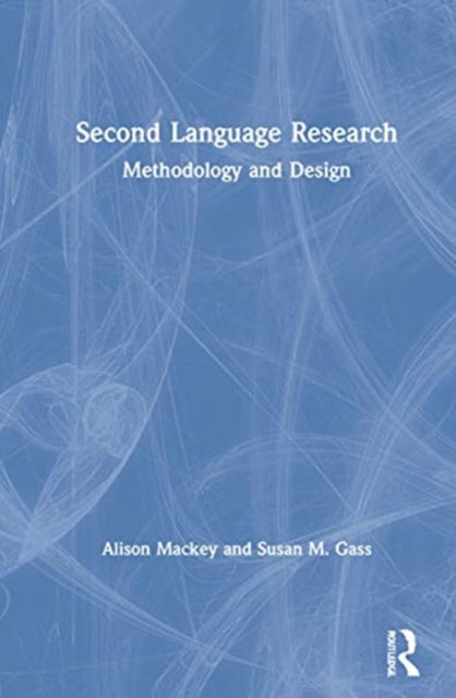 Second Language Research: Methodology and Design