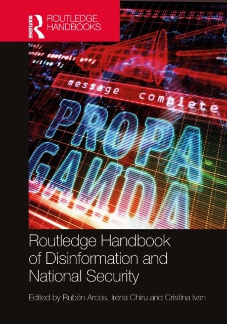 Routledge Handbook of Disinformation and National