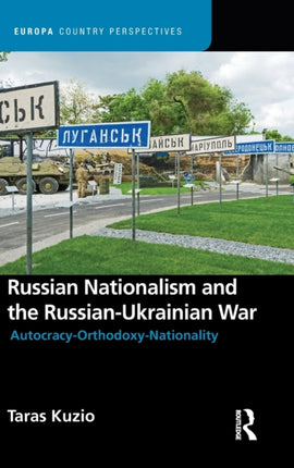 Russian Nationalism and the RussianUkrainian War