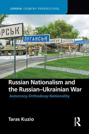 Russian Nationalism and the RussianUkrainian War