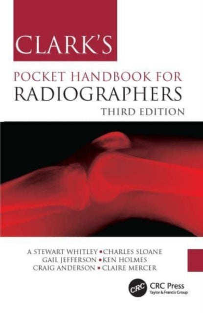 Clarks Pocket Handbook for Radiographers