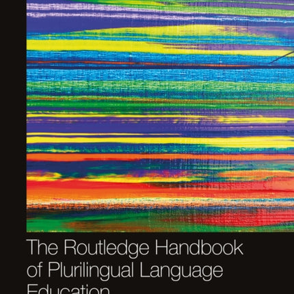 The Routledge Handbook of Plurilingual Language