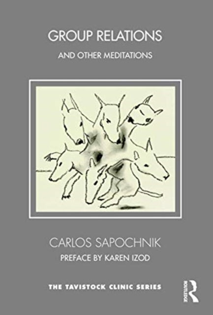 Group Relations and Other Meditations: Psychoanalytic Explorations on the Uncertainties of Experiential Learning