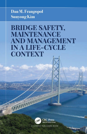 Bridge Safety Maintenance and Management in a