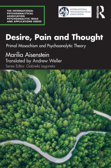 Desire Pain and Thought