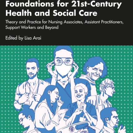 Foundations for 21stCentury Health and Social