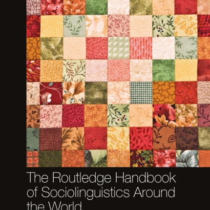 Routledge Handbook of Sociolinguistics Around the