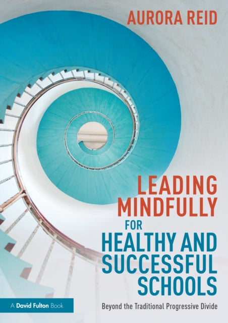 Leading Mindfully for Healthy and Successful
